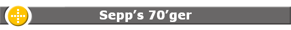 Sepp�s 70�ger